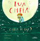 Livro "Lua Cheia, Cheia De Quê?"